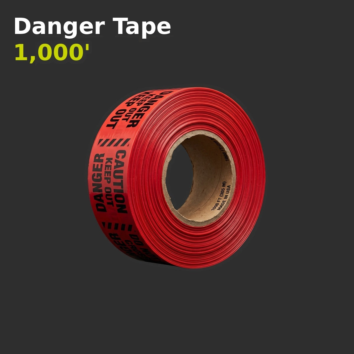 DANGER TAPE ROLL 1,000'