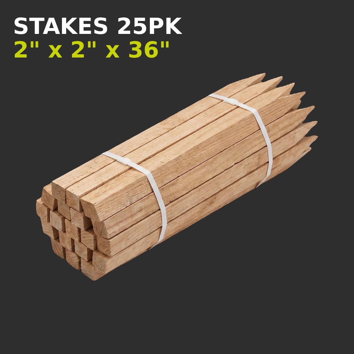 Stakes 25pk 2" x 2" x 36"